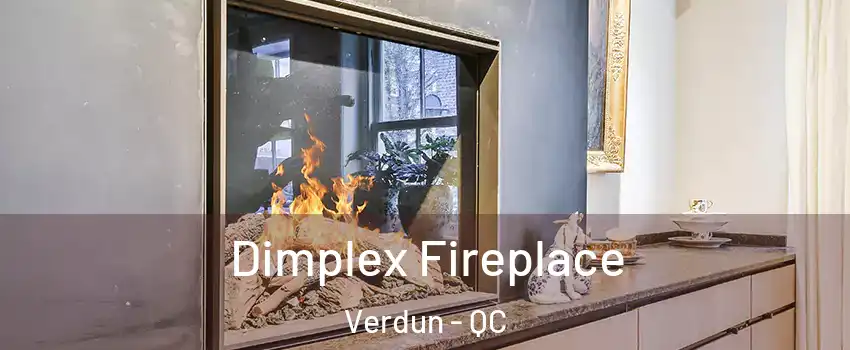 Dimplex Fireplace Verdun - QC