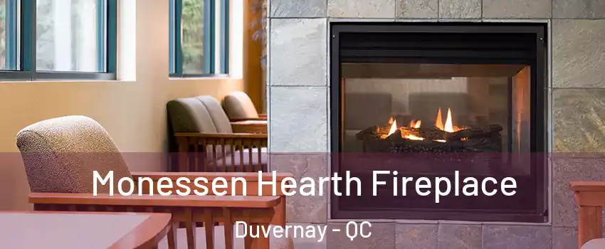 Monessen Hearth Fireplace Duvernay - QC