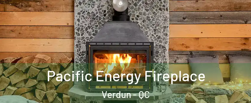Pacific Energy Fireplace Verdun - QC